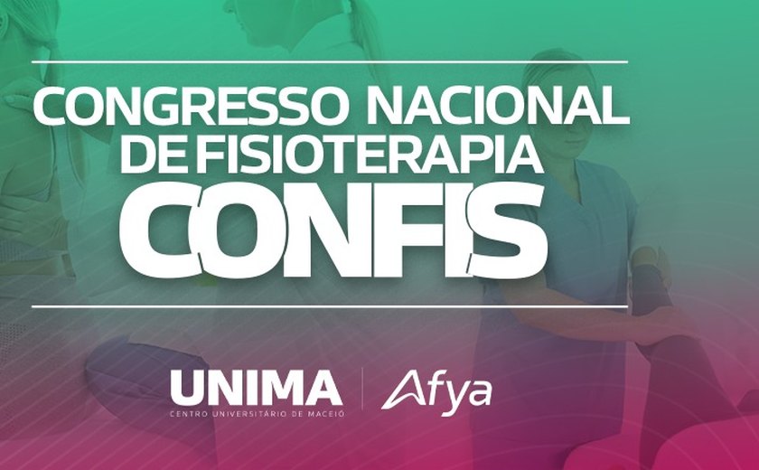 UNIMA | Afya promove o IX Congresso Nacional de Fisioterapia com especialistas renomados