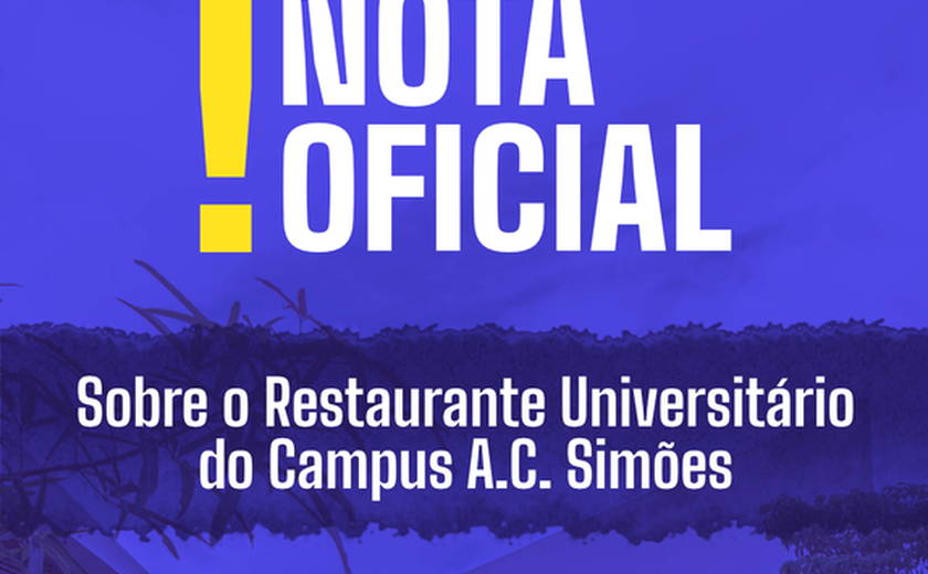 Ufal esclarece denúncias e garante funcionamento do Restaurante Universitário em Maceió