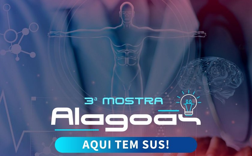 Cosems/AL abre inscrição de trabalho para a Mostra Alagoas Aqui Tem SUS