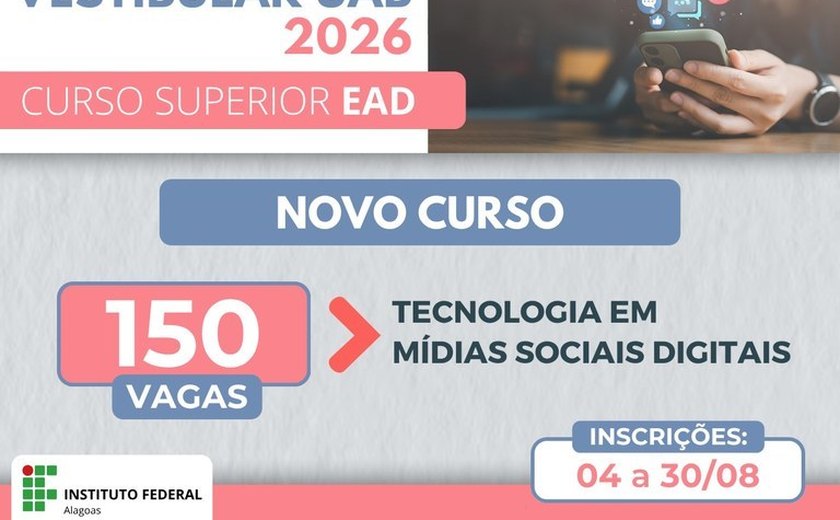 Ifal abre inscrições para seu novo curso superior de Tecnologia em Mídias Sociais Digitais
