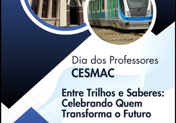 Cesmac celebra Dia dos Professores com viagem cultural que une história, memória e valorização da docência