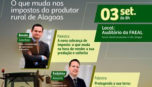 Sistema Faeal/Senar promove palestra sobre os impactos da Reforma Tributária para o produtor rural