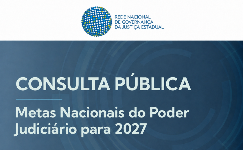 Sociedade pode participar de consulta pública sobre as metas do Judiciário para 2027