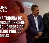 Tribuna recebe Menção Honrosa do Ministério Público de Alagoas
