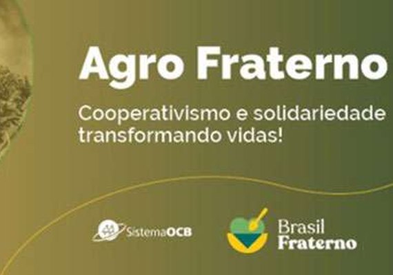 Agro Fraterno: coops cuidando dos brasileiros