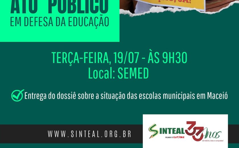 Protesto marcada para esta terça (19) terá entrega de dossiê das escolas na Semed e no MP