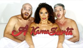 Humor, sexo e informação na peça 'A Kama Surta', em cartaz no Cine Arte Pajuçara