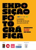 Abertura da exposição fotográfica 'Saberes Tradicionais Alagoanos'