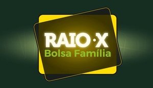 MPF/AL identifica quase 14 mil suspeitos de receber Bolsa Família irregularmente