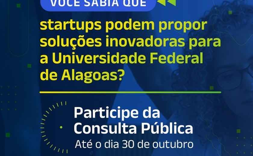 Startups podem propor soluções inovadoras para Ufal até o dia 30 de outubro