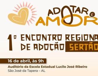 Tapera sedia 1º Encontro de Adoção no Sertão nesta quinta-feira (16)