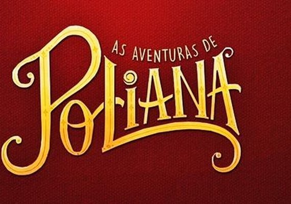 Confira resumo dos próximos capítulos de As Aventuras de Poliana