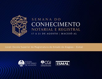 Inscrições abertas para a Semana do Conhecimento Notarial e Registral