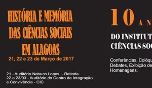 Instituto de Ciências Sociais da Ufal completa dez anos de criação