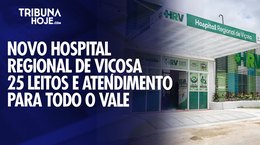 Hospital Regional de Viçosa será entregue com 25 leitos e novos serviços de saúde