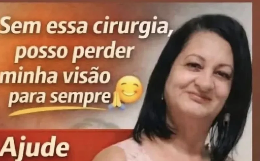 Arapiraca se mobiliza por cirurgia oftalmológica urgente