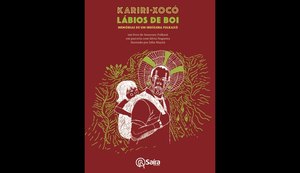 Kariri-Xocó lábios de boi: memórias de um indígena Fulkaxó