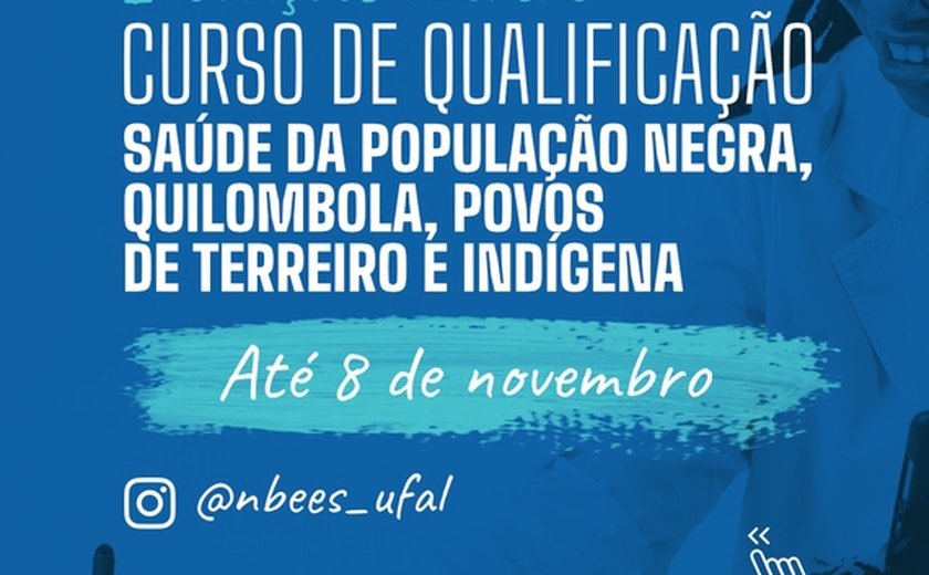 Ufal oferta curso sobre saúde da população negra, quilombola, indígena e de povos de terreiro