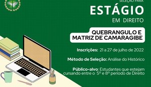 Quebrangulo e Matriz de Camaragibe: Defensoria Pública realiza seleção para Estágio em Direito