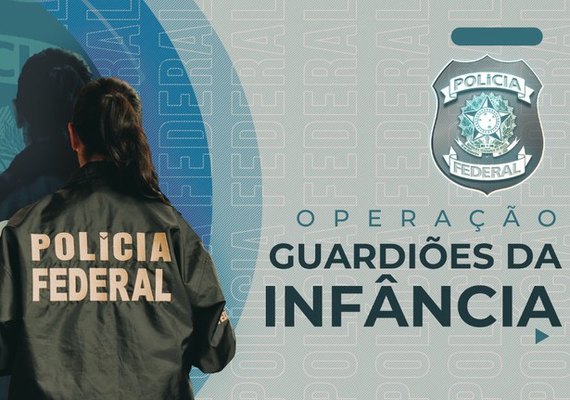PF deflagra Operação Guardiões da Infância contra abuso sexual infantil e um homem é preso em Santana do Ipanema