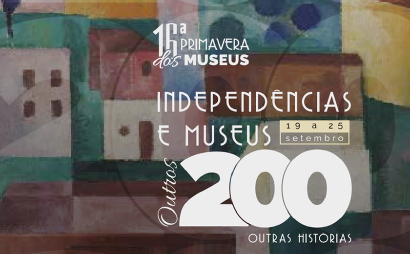 16ª Primavera dos Museus chega recheada de atividades em todo o país