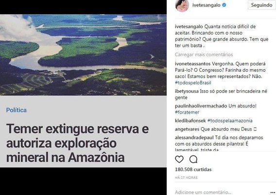 Ivete e outros famosos se manifestam contra decreto que extingue reserva florestal