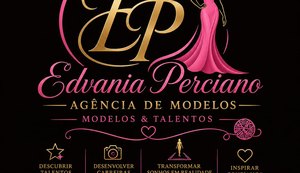 Estilista Edvania Perciano abre uma nova agência de modelos