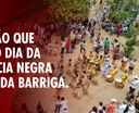 Dia da Consciência Negra na Serra da Barriga