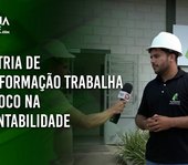 Indústria de transformação trabalha com foco na sustentabilidade