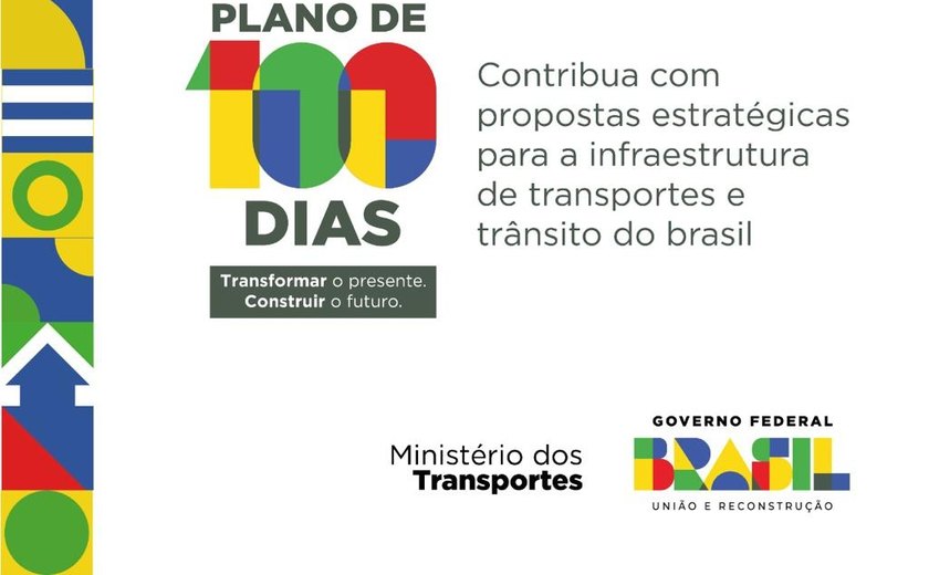 Consulta popular vai recolher sugestões para o plano de 100 dias em rodovias e ferrovias