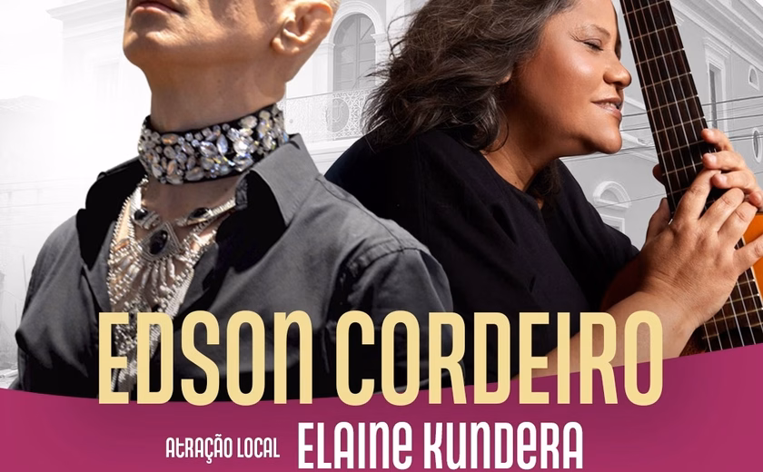 Projeto estreia em Penedo com shows de Edson Cordeiro e Elaine Kundera no domingo