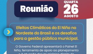 AMA e Governo Federal reúnem municípios para preparar gestão diante dos efeitos do El Niño