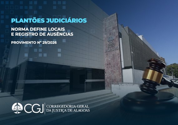 Corregedoria adequa normas dos plantões judiciários a diretrizes do CNJ