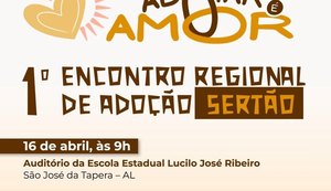 Tapera sedia 1º Encontro de Adoção no Sertão nesta quinta-feira (16)