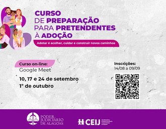 TJ/AL abre inscrições de curso virtual para pretendentes à adoção