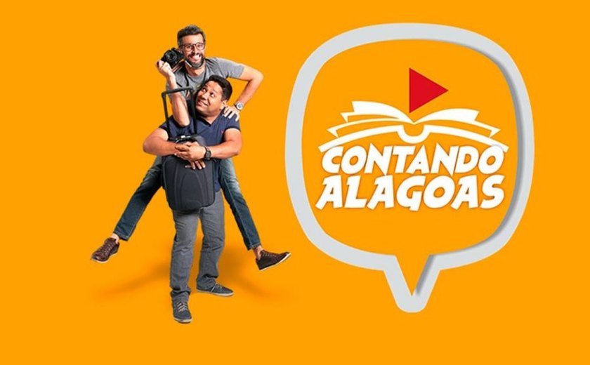 Sucesso no Youtube, 'Contando Alagoas' estreia na programação da TV Educativa