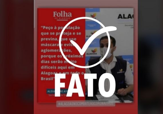AL: imagem com declaração do secretário de Saúde sobre situação da Covid-19 é verdadeira