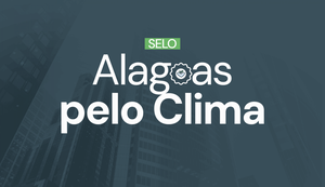 Selo Alagoas pelo Clima 2026: veja como realizar sua inscrição
