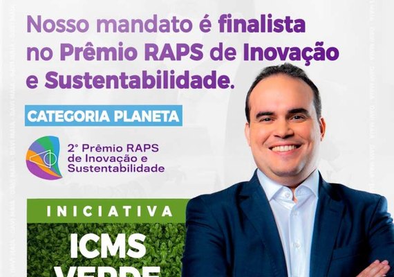 Projeto de Davi Maia, ICMS Verde é finalista na 2ª Edição do Prêmio Raps de Inovação