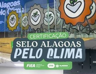 IMA lança segunda edição do Selo Alagoas Pelo Clima