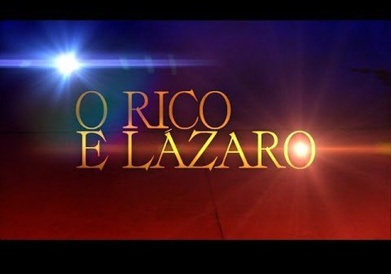 'O Rico e Lázaro': veja o resumo dos próximos capítulos da novela