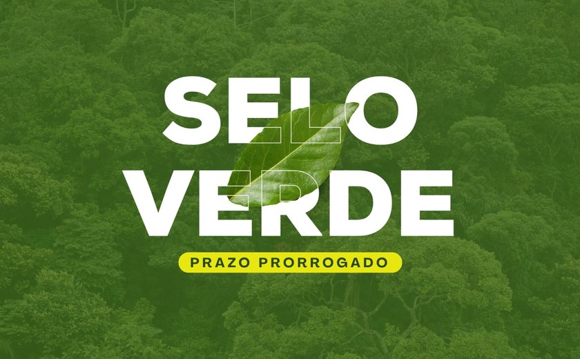 Secretaria do Meio Ambiente prorroga inscrições para o Selo Verde Ambiental 2026