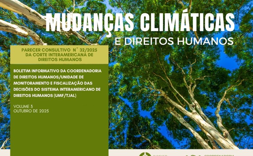 TJ/AL lança boletim especial sobre mudanças climáticas e direitos humanos