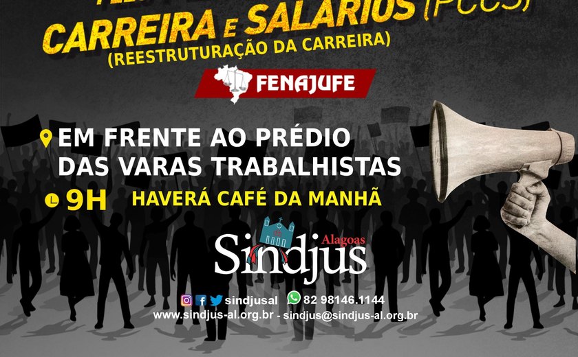 Sindjus-AL realizará ato público nacional pelo envio do projeto de reestruturação da carreira