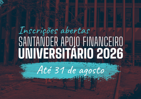 Ufal e Santander oferecem bolsas de R$ 3 mil para estudantes