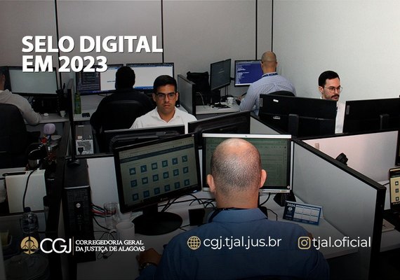 AL emite mais de 2,6 milhões de atos cartorários com selo digital