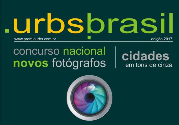 Concurso Nacional Novos Fotógrafos, Prêmio Urbs Brasil 2017 abre inscrições