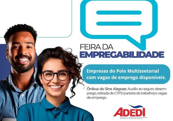 Feira da Empregabilidade reúne centenas de vagas no Distrito Industrial de Maceió