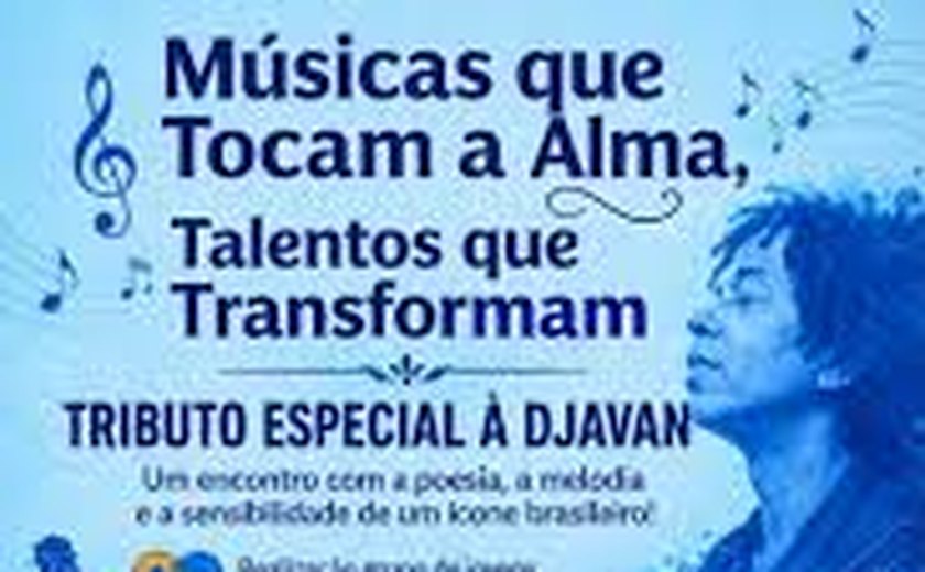 Tributo especial à Djavan será em setembro