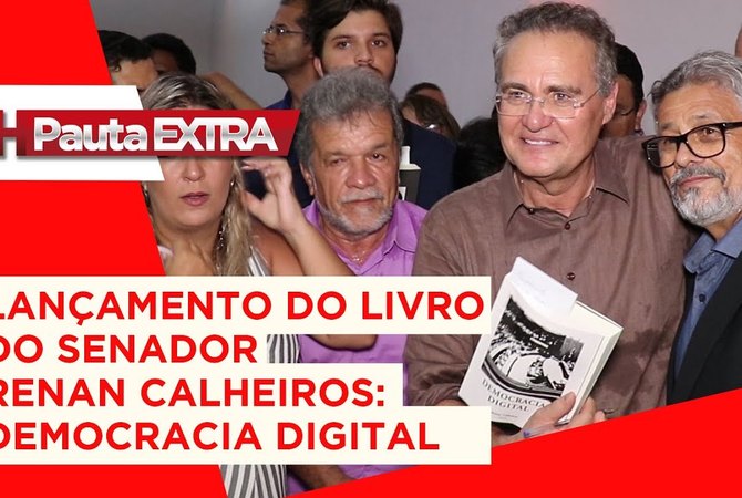 PAUTA EXTRA - Lançamento do Livro do Senador Renan Calheiros
